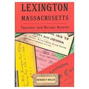 Lexington Massachusetts:: Treasures from Historic ...