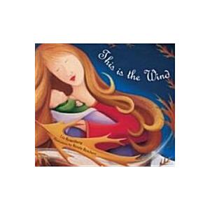 This is the Wind (School &amp; Library)