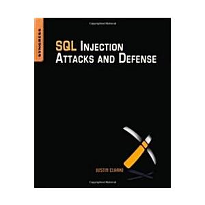 SQL Injection Attacks and Defense (Paperback)