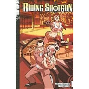 Riding Shotgun Volume 1: Volume 1 (Paperback)