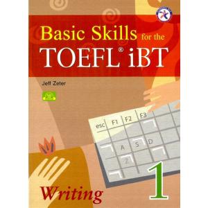 Basic Skills for the TOEFL iBT Writing 1 (Paperbac...