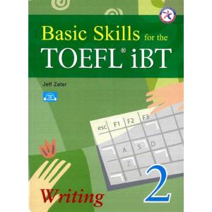 Basic Skills for the TOEFL iBT Writing 2 (Paperbac...