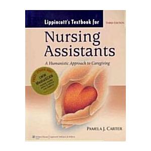 Lippincott's Textbook for Nursing Assistants: A Hu...