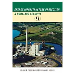 Energy Infrastructure Protection and Homeland Secu...