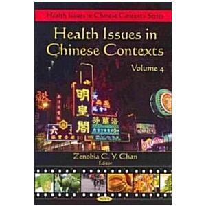 Health Issues in Chinese Contextsv. 4 (Hardcover U...