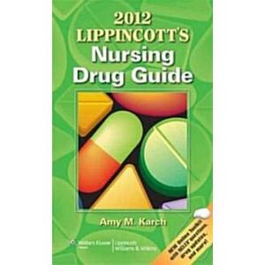 Lippincott's Nursing Drug Guide 2012 (Paperback Pa...