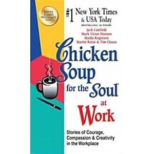 Chicken Soup for the Soul at Work - Export Edition...