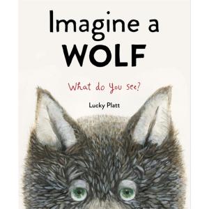 Imagine a Wolf (Hardcover)
