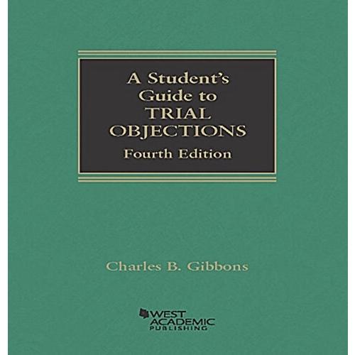 A Student's Guide to Trial Objections (Paperback 4...