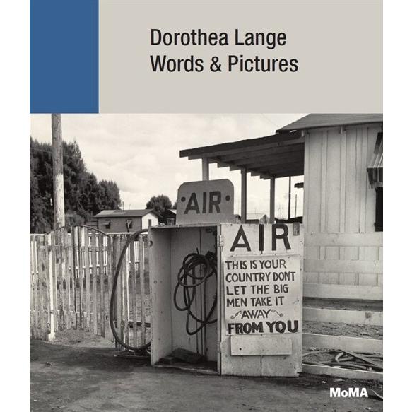 Dorothea Lange: Words  Pictures (Hardcover)