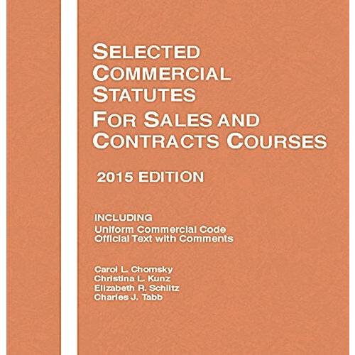 Selected Commercial Statutes for Sales and Contrac...