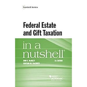 Federal Estate and Gift Taxation in a Nutshell (Pa...