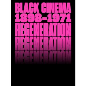 Regeneration: Black Cinema 1898-1971 (Hardcover)