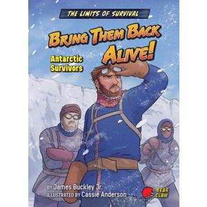 Bring Them Back Alive!: Antarctic Survivors (Paper...