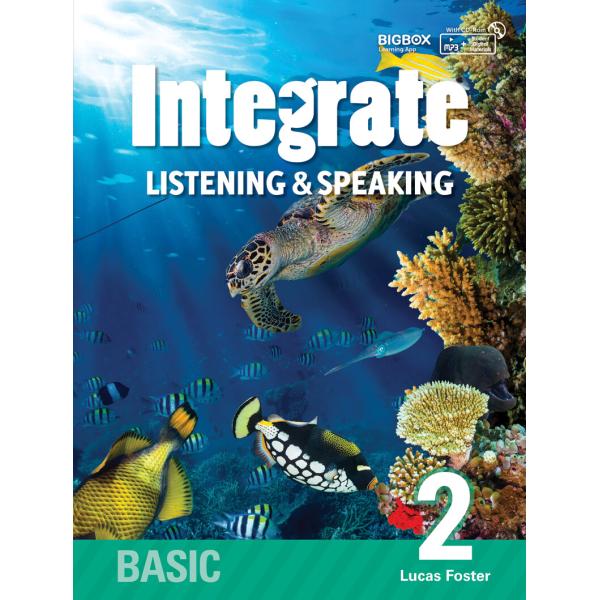 Integrate Listening &amp; Speaking Basic 2 (StudentBoo...