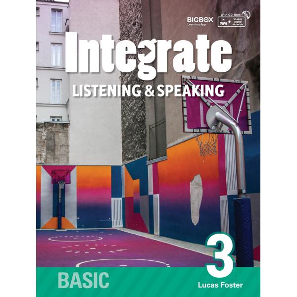 Integrate Listening &amp; Speaking Basic 3 (StudentBoo...