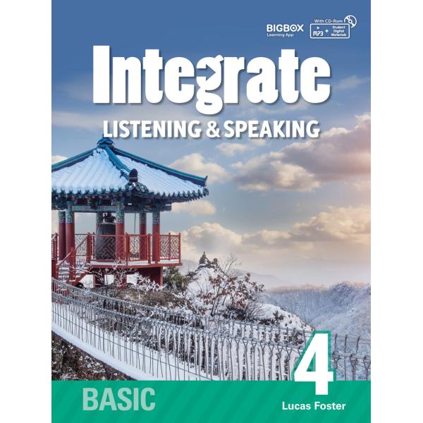 Integrate Listening &amp; Speaking Basic 4 (StudentBoo...