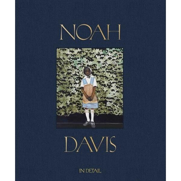 Noah Davis: In Detail (Hardcover)