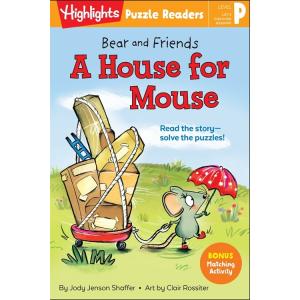 Highlights Puzzle Readers: Bear and Friends: A Hou...