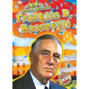 Franklin Delano Roosevelt (Library Binding)