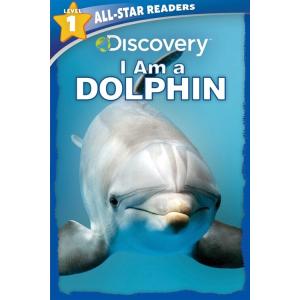 Discovery All-Star Readers: I Am a Dolphin Level 1...
