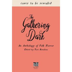 The Gathering Dark: An Anthology of Folk Horror (H...
