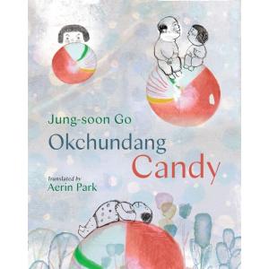 Okchundang Candy (Hardcover)