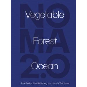 Noma 2.0: Vegetable Forest Ocean (Hardcover)