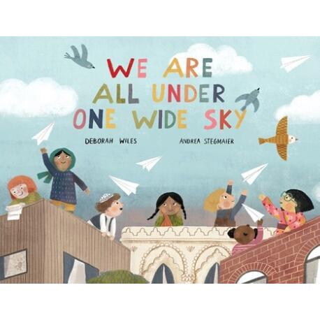 We Are All Under One Wide Sky (Paperback)