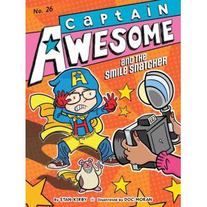 Captain Awesome and the Smile Snatcher (Paperback)