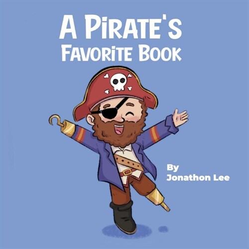 A Pirate's Favorite Book (Paperback)