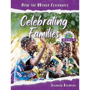 Celebrating Families Around the World (Library Bin...