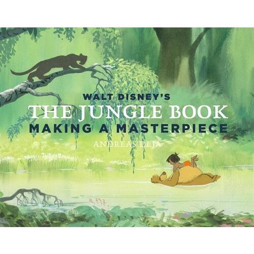 Walt Disney's the Jungle Book: Making a Masterpiec...