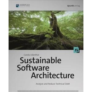 Sustainable Software Architecture: Analyze and Red...