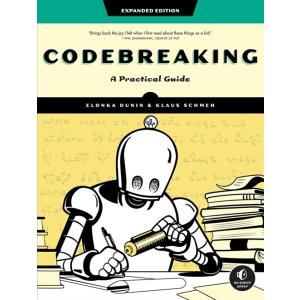 Codebreaking: A Practical Guide (Paperback)