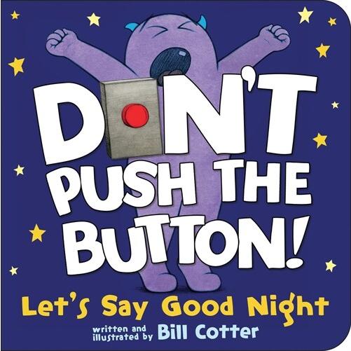 Don&apos;t Push the Button! Let&apos;s Say Good Night (Board...