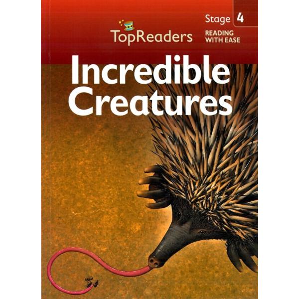 Top Readers 4-04 : Animals-Incredible Creatures (P...