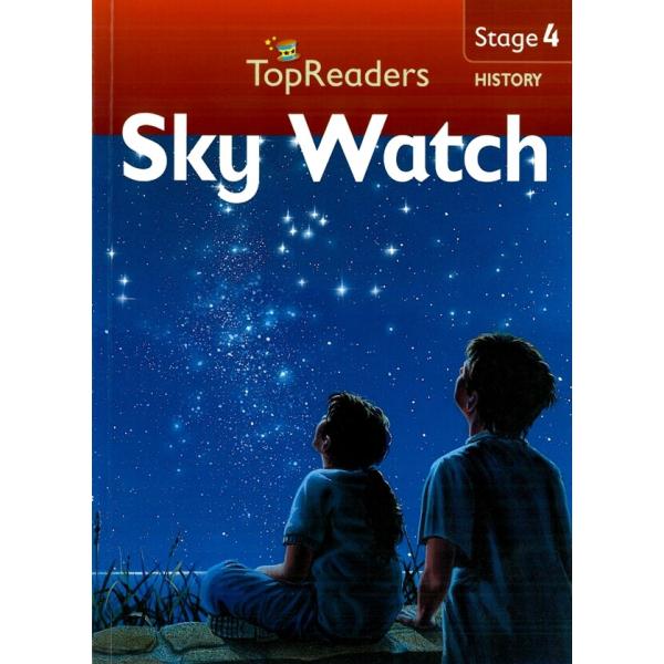 Top Readers 4-16 : History- Sky Watch (Paperback)