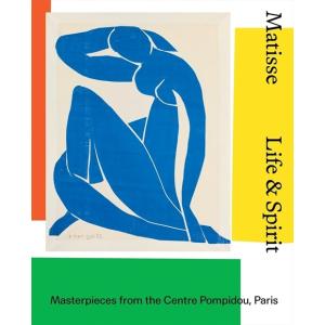 Matisse: Life and Spirit: Masterpieces from the Ce...