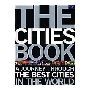 The Cities Book: A Journey Through the Best Cities...