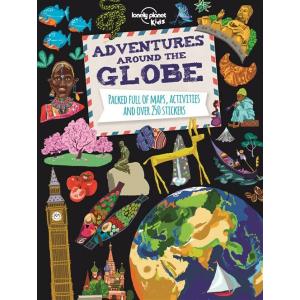 Lonely Planet Kids Adventures Around the Globe: Pa...