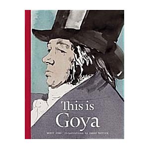 This Is Goya (Hardcover)
