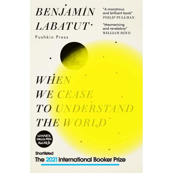When We Cease to Understand the World (Paperback)