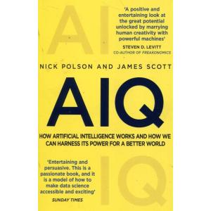 AIQ : How artificial intelligence works and how we...
