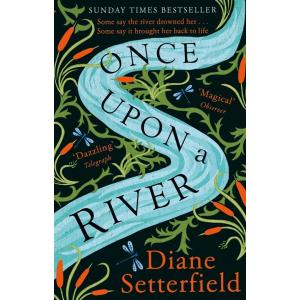 Once Upon a River: The Sunday Times bestseller (Pa...
