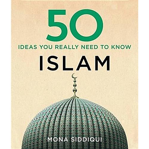 50 Islamic Ideas You Really Need to Know (Hardcove...