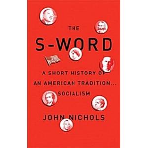 The "S" Word: A Short History of an American Tradi...