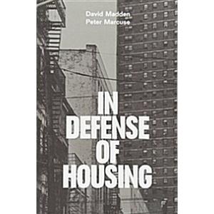 In Defense of Housing: The Politics of Crisis (Pap...