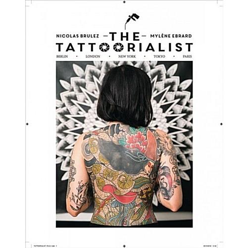 The Tattoorialist: Berlin London New York Tokyo Pa...