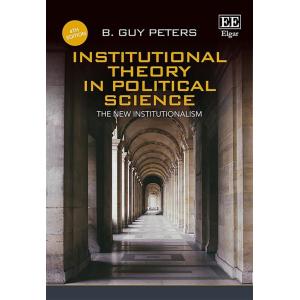 Institutional Theory in Political Science Fourth E...